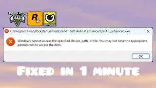 Fix GTA V Legacy & Enhanced - Windows cannot access the specified device or file (2025)