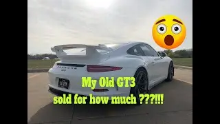 GT3 Prices Are Crazy !! My old Porsche GT3 Sold for how much ???
