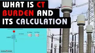 What is CT Burden| Current Transformer Burden Calculation