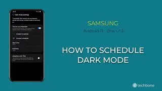 How to Schedule Dark mode - Samsung [Android 11 - One UI 3]