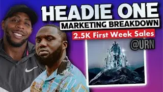 An Analysis Of Headie One’s Marketing - Full Breakdown