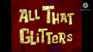 Peter Rants Season 8 #23 All That Glitters (An Episode of SpongeBob SquarePants)