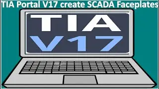 TIA Portal V17 create Faceplate by using TagPrefix (Part-1)