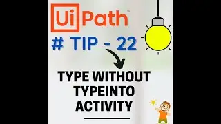 90 Seconds - UiPath Tips and Tricks | Type Without Type Into | Set to Clipboard | UiPath RPA