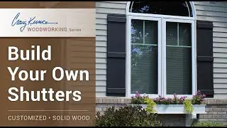Woodworking - Build Your Own Shutters