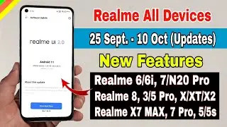 Realme Ui 2.0 October updates - Realme 6/6i, 7/narzo 20 Pro, Realme 8 new update, X7 Max, X/XT, X2