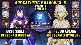 E0 Seele Carry W/ Cerydra & E0 Aglaea DoT Team (3 Stars) Apocalyptic Shadow 3 Honkai Star Rail 3.5