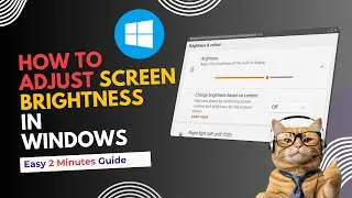 How to Adjust Screen Brightness in Windows 10 and 11