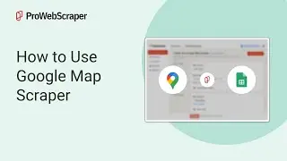 How to Use Google Map Scraper | Step-by-Step Guide