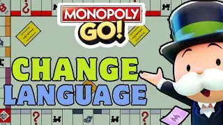 How to Change Language in Monopoly Go? 2023 | Monopoly Go