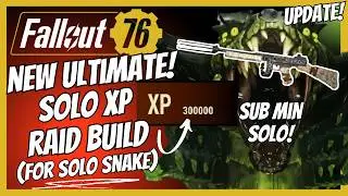 ULTIMATE SOLO RAID 300k MAX XP Build | Fallout 76
