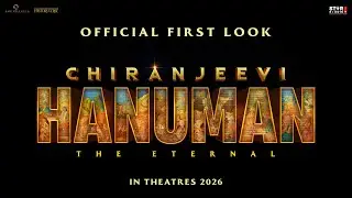 Chiranjeevi Hanuman – The Eternal | Official First Look | In cinemas 2026
