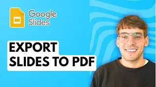 How to Export Google Slides to PDF [2026 Full Guide]