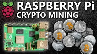 Cryptocurrency Mining on a Raspberry Pi