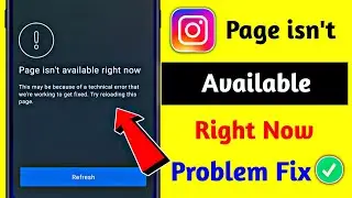 Page isn't available right now Instagram | Fix Page isn't available right now Instagram problem 2024
