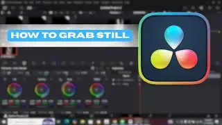 How To Grab a Still in Davinci Resolve 18 | extract a high-quality image from video | Tutorial 2025