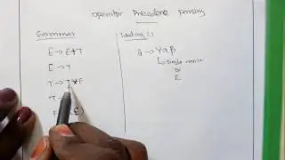 Compiler Design Lec - 32 -Operator Precedence Parsing - Leading and Trailing  (Part I)