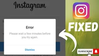 Instagram Please wait a few minutes before you try again | Instagram Login Error Problem fixed