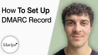 How to Set Up Your Dmarc Record for Klaviyo Step by Step Tutorial [2025 Full Guide]