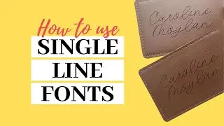 How to Use a Single Line Font for Scoring on GlowForge
