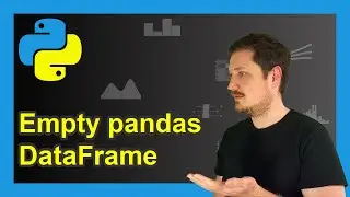 Create Empty pandas DataFrame in Python (2 Examples) | Initialize 0 Rows with & without Column Names