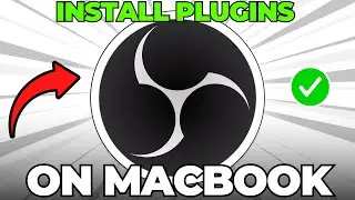 How to Install OBS Plugins on Mac (Quick & Easy)
