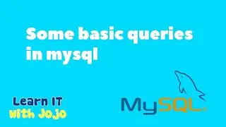 Mysql - Some basic queries in mysql
