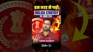 SSC CGL 2025 Mains English preparation strategy | Shubham sir 