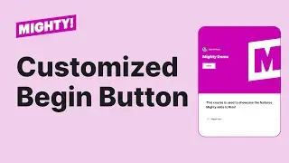 Mighty Mod: Modify the Begin Button