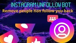 How to Automatically Unfollow Non-Followers on Instagram | Instagram Unfollow Bot Tutorial