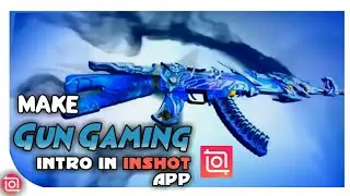 How To Make professional Gaming Intro With InShot App (In 2 minutes)