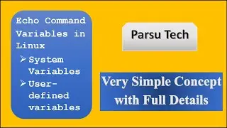 Echo Command | Environment Variables in Linux | Linux Tutorials | Parsutech 🔥🔥🔥🔥🔥🔥