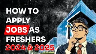 How Freshers Can Apply for Jobs in 2024 & 2025! 🔥 Top Tips for Success 🚀 | Iam.sudhakaran