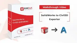 How to exporter SolidWorks model to Civil3D | SolidWorks to Civil3D Exporter Walkthrough Video
