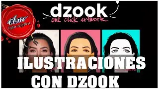 CONVERTIR FOTOS EN ILUSTRACIONES CON DZOOK