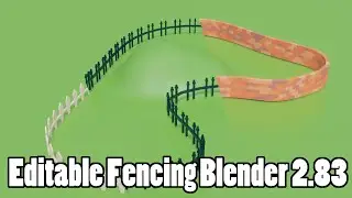 How to Make an Editable Fence in Blender 2.8x! | Quick And Easy Tutorials | Blender 2.83
