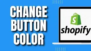 How To Change Button Color in Shopify (EASY 2023)