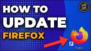 How to Update Mozilla Firefox Browser