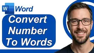 How to Convert Number to Words in Microsoft Word  [2026 Guide]