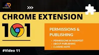 Permissions and publishing info | Context Menus | Chrome Extension 101 | Video 11 | TUTORIEX