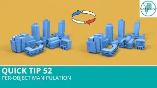 Quick Tip 52: Per Object Manipulation