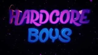 #5 - Intro De @HardCore Boys By iTzOusadoGameszZ (CANAL MEIO PARADO)