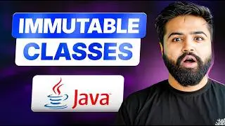 Immutable Classes in Java | How to Create Immutable Objects | Java Full Course #21