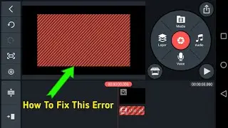 You Have Exceeded The Maximum Number Of Video Layer KineMaster | How To Solve Video Layer Problem