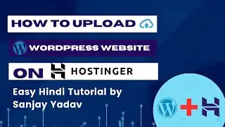 How to upload Wordpress website on Hostinger - Host a website on Server - Hindi Tutorial