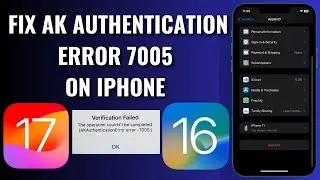 How To Fix Ak Authentication Error 7005 On iPhone