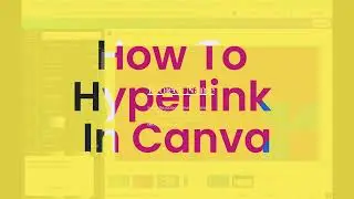 How To Hyperlink in Canva