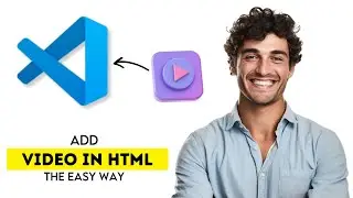 How to Add a Video in HTML Using VS Code 2025 (Fast & Easy Guide)