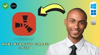 How to Fix Rust Crashing on Startup (2025 Guide)