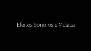 Efeitos Sonoros e Música